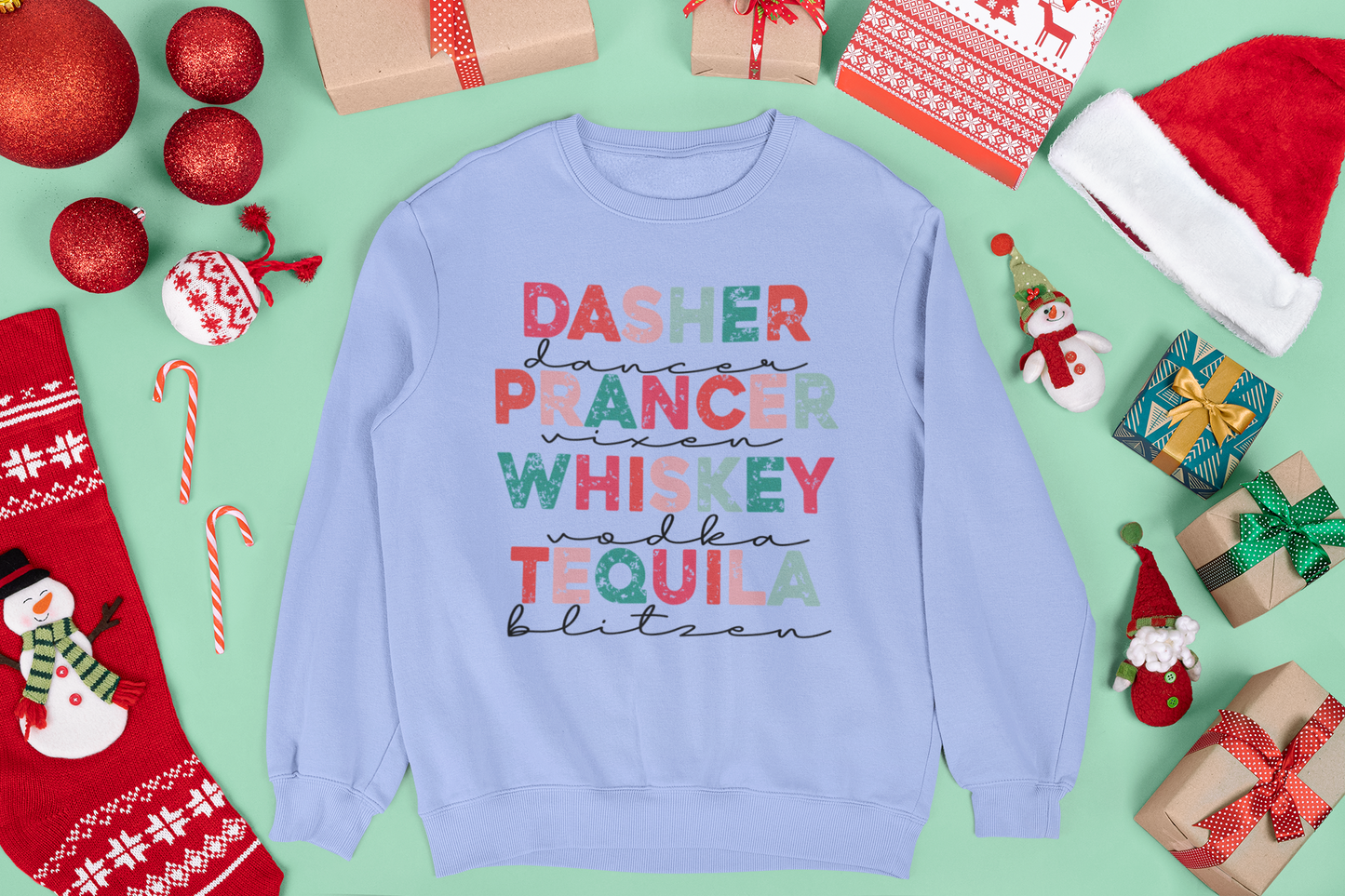 Dasher Dancer Prancer Whiskey Vodka Tequila Blitzen Unisex Crewneck Sweatshirt